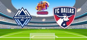 Nhận định Vancouver Whitecaps vs FC Dallas 09h30 ngày 08/09/2024 - MLS